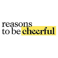 Reasons to be Cheerful
