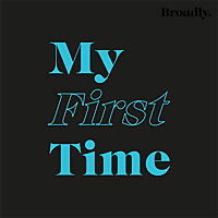 My First Time