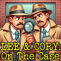 Lee & Cory: On The Case