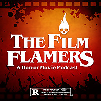 The Film Flamers: A Horror Movie Podcast