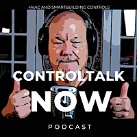 ControlTalk Now : Sales, Marketing, Products and Technical Tips for HVAC and Smart Building Control
