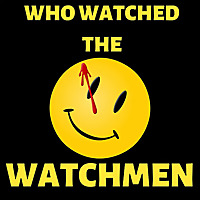 Who Watched The Watchmen