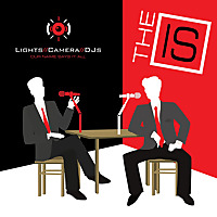Lights Camera DJs 'The IS'