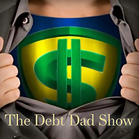 The Debt Dad Show