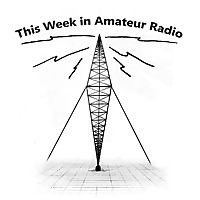 This Week in Amateur Radio