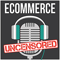 eCommerce Uncensored - Email Marketing | Facebook Ads | Social Media Marketing