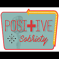 Positive Sobriety Podcast