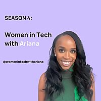 Women in Tech with Ariana