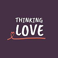 Thinking Love