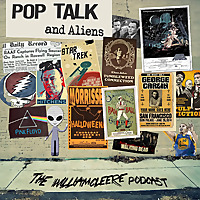 Pop Talk & Aliens - The William Cleere Podcast