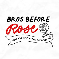 Bros Before Rose: Men Who Watch The Bachelor