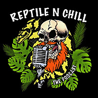 Reptile n Chill Podcast
