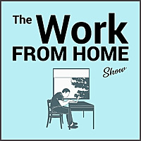 The Work From Home Show