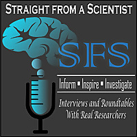 Straight from a Scientist Medical Research Education and Discussion Podcast