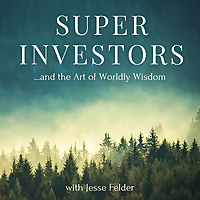 Superinvestors and the Art of Worldly Wisdom