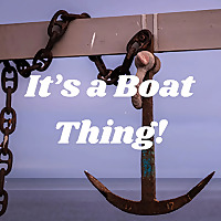 It's a Boat Thing!