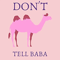 Don't Tell Baba