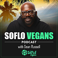 SoFlo Vegans Podcast
