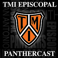 TMI Episcopal Panthercast