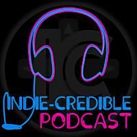 Indie-Credible Podcast
