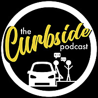 The Curbside Podcast