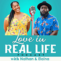 Love In Real Life Podcast