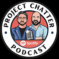 The Project Chatter Podcast The Project Chatter Podcast
