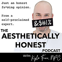 The Aesthetically Honest Podcast