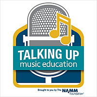 Talking Up Music Education