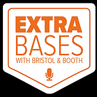 Extra Bases with Bristol & Booth