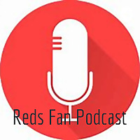 Reds Fan Podcast