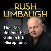 Rush Limbaugh: The Man Behind the Golden EIB Microphone