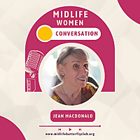Midlife Women Conversations with Jean Macdonald