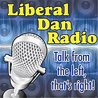 The Liberal Dan Radio Program