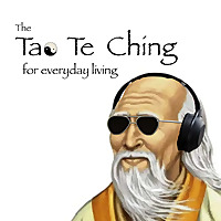 The Tao Te Ching for Everyday Living