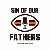 Sin of Our Fathers - A Cleveland Browns Podcast