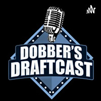 Dobber&#39;s DraftCast