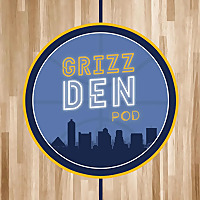 Grizz Den Podcast - for Memphis Grizzlies fans, by Memphis Grizzlies fans Grizz Den Podcast - for Memphis Grizzlies fans, by Memphis Grizzlies fans