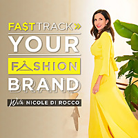 FastTrack Your Fashion Brand Podcast