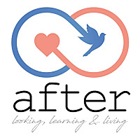After. Looking, Learning & Living
