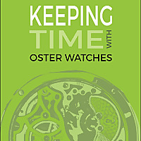 Keeping Time With Oster Watches