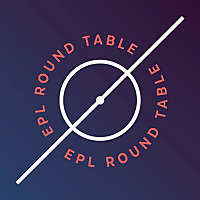 EPL Round Table