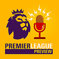 Premier League Preview Podcast