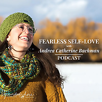 Fearless Self-Love