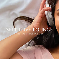 Self Love Lounge Self Love Lounge