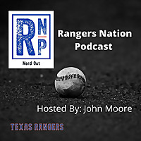 Rangers Nation Podcast