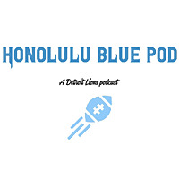 Honolulu Blue Pod: A Detroit Lions Podcast
