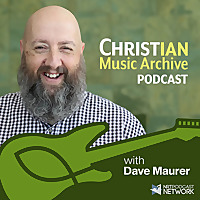 Christian Music Archive Podcast