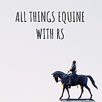 ALL THINGS EQUINE WITH RS