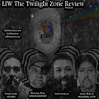 Ear Of The Beholder: LIW The Twilight Zone Review